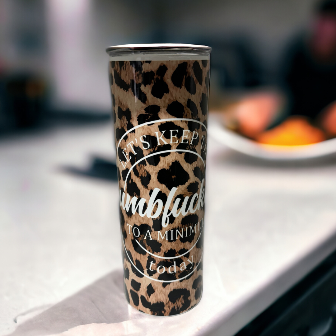 Lets keep the dumfuckary to a minimum sarcastic 20oz tumbler - Appletree Gifts Co